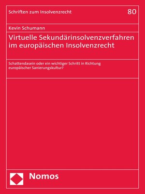 cover image of Virtuelle Sekundärinsolvenzverfahren im europäischen Insolvenzrecht